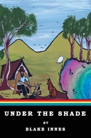 Under the Shade 0648910873 Book Cover
