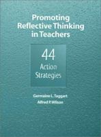 Promoting Reflective Thinking in Teachers: 44 Action Strategies 0803967136 Book Cover