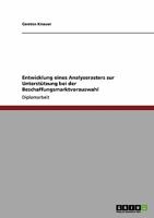 Entwicklung eines Analyserasters zur Unterst�tzung bei der Beschaffungsmarktvorauswahl 3638936384 Book Cover