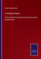 The Moghul Empire 1022784315 Book Cover