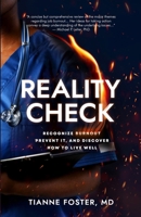Reality Check: Recognize Burnout, Prevent it, and Discover How to Live Well 1069186007 Book Cover