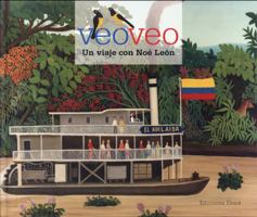 Veo Veo: Un Viaje Con Noe Leon 8494573624 Book Cover