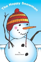 The Happy Snowman 1727550528 Book Cover