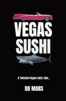 Vegas Sushi: A Novel B0CTTX5NJC Book Cover
