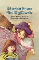 Stories from the Big Chair 0689504810 Book Cover