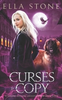 Curses and Copy: A thrilling urban fantasy story (Ravens Hollow Investigations) 1915346592 Book Cover
