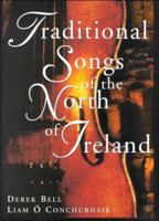 Traditional Songs of the North of Ireland 086327630X Book Cover
