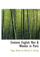 Eminent English Men & Women in Paris 0530155990 Book Cover