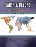 Earth and Beyond : An Introduction to Earth-Space Science Laboratory Manual 1792419953 Book Cover