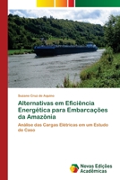 Alternativas em Eficiência Energética para Embarcações da Amazônia 6202405198 Book Cover
