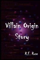 Villain Origin Story B0FPG5S9TG Book Cover