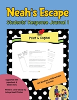 Neah's Escape: Reader's Response Journal Work Book 173655672X Book Cover