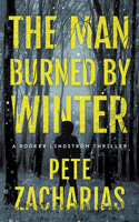 The Man Burned by Winter 1542039657 Book Cover