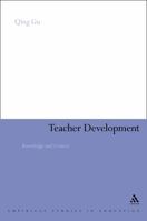 Teacher Development: Knowledge and Context 0826493416 Book Cover