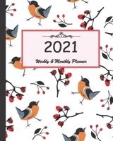 2021 Weekly & Monthly Planner: Calendar 2021 with relaxing designs and amazing quotes: 01 Jan 2021 to 31 Dec 2021, 141 ligned pages with flolar cover printed on high quality. 1657966739 Book Cover