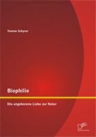 Biophilie: Die angeborene Liebe zur Natur 3842886659 Book Cover