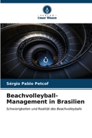 Beachvolleyball-Management in Brasilien: Schwierigkeiten und Realität des Beachvolleyballs B0CKKVKLYQ Book Cover