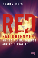 Red Enlightenment: On Socialism, Science and Spirituality 1914420195 Book Cover