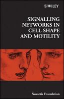 Signalling Networks in Cell Shape and Motility 0470011904 Book Cover