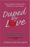 Duped By Love 0977225003 Book Cover