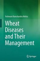 Wheat Diseases and Their Management 3319064649 Book Cover