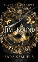 Timebound (Blade of Shadows) B0CTWYSDWT Book Cover