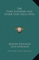 The Pearl Fountain, and Other Fairy Tales 9354365620 Book Cover