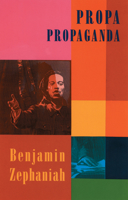 Propa Propaganda 1852243724 Book Cover