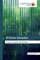El Gran Soñador 6200109605 Book Cover