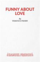 Funny About Love (French's Acting Edition S.) 0573019614 Book Cover