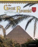The Great Pyramid: Egypt's Tomb for All Time 1597162663 Book Cover