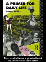 A Primer for Daily Life (Studies in Culture and Communication) 0415041805 Book Cover
