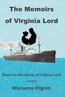 The Memoirs of Virginia Lord 1452802742 Book Cover