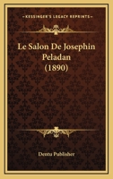 Le Salon De Josephin Peladan (1890) 1166701964 Book Cover