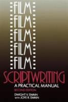 Film Scriptwriting: A Practical Manual 0240511905 Book Cover