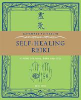 Gateways to Health: Self-Healing Reiki: Healing for Mind, Body, and Soul (Gateway to Health) 1905857942 Book Cover
