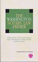 2008 The Washington Notary Law Primer 1597670464 Book Cover