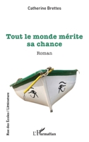 Tout le monde mérite sa chance (French Edition) 2140483960 Book Cover
