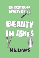 Beauty in Ashes 1541248740 Book Cover