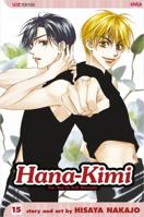 Hana-Kimi, Vol. 15: A Kiss Is Just a Kiss? 1421505452 Book Cover