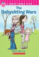 The Babysitting Wars 0545037034 Book Cover