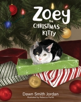 Zoey the Christmas Kitty 1662859139 Book Cover