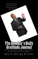 The Brooker's Daily Gratitude Journal: 2nd Edition 1484020154 Book Cover