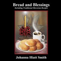 Bread and Blessings 1480136891 Book Cover
