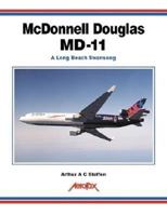 McDonnell Douglas MD-11: A Long Beach Swansong (Aerofax Series) 1857801172 Book Cover