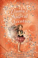 Zinnia's Magical Adventure: A Flower Fairy Chapter Book (Flower Fairies Friends Chapter Book) 0723257744 Book Cover