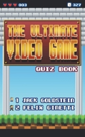 The Ultimate Video Game Quiz Book 1785380982 Book Cover