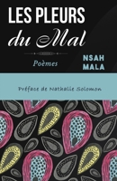 Les Pleurs du Mal 1942876475 Book Cover
