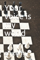 Your voice is my world B08HG8YG4Z Book Cover