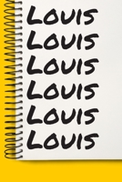 Name Louis A beautiful personalized: Lined Notebook / Journal Gift, Notebook for Louis,120 Pages, 6 x 9 inches, Gift For Louis, Personal Diary, Louis, Personalized Journal, Family Notebook, Customized 167702366X Book Cover